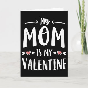 Kids My Mom Is My Valentine Shirt Girl Boy Kids Va Card