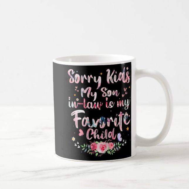 Kids My Son In Law Is My Favourite Child Mothers D Coffee Mug (Right)