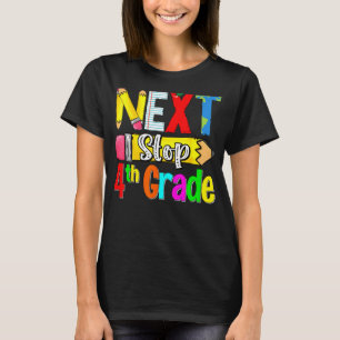 Kids Next Stop 4th Grade First Day Of School Hello T-Shirt