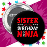 Kids Ninja Party Karate Sister of Birthday Ninja 2 Inch Round Button<br><div class="desc">This Sister of the Birthday Ninja design makes is perfect for a matching family ninja birthday party theme. Features Japanese symbol for Ninjutsu with cartoon ninja throwing stars the birthday boy or girl will LOVE! This ninja birthday design for the sister of the birthday ninja that likes ninjas, karate, taekwondo,...</div>