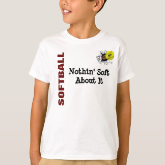 KIDS Nothin soft about softball T-Shirt