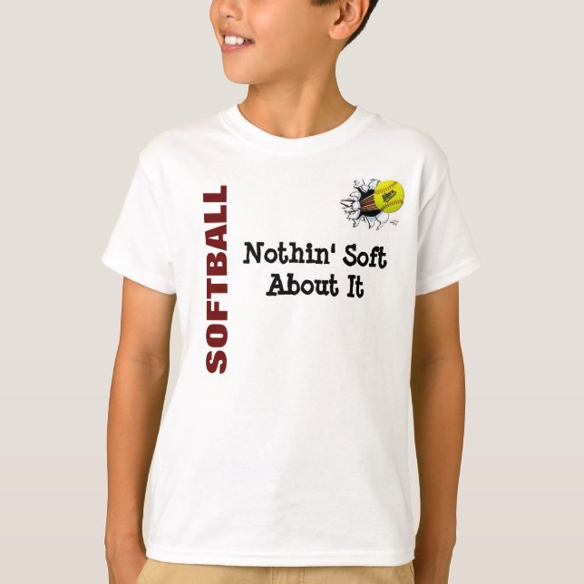KIDS Nothin soft about softball T-Shirt (Front)