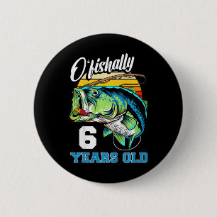 Kids Ofishally 6 Years Old Fisherman 6th Birthday 2 Inch Round Button