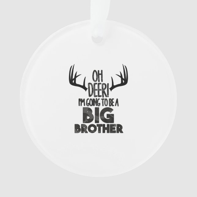 Kids Oh Deer Big Brother Hunting PAcrylic Ornament (devant)