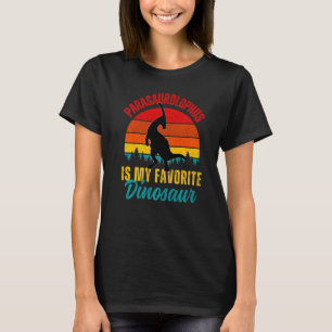 Kids Parasaurolophus Is My Favorite Dinosaur Hadro T-Shirt