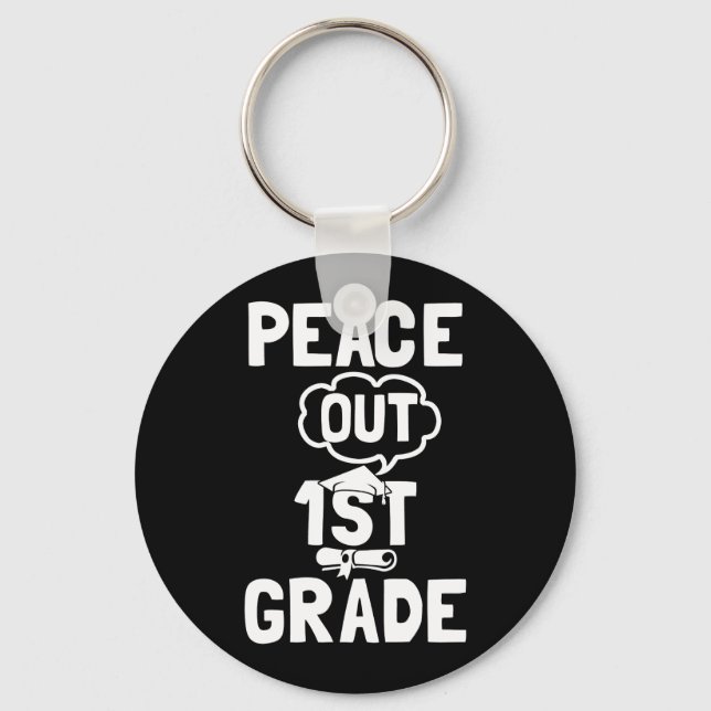 Kids Peace Out 1St Grade For Graduation 2022 Keychain (Front)
