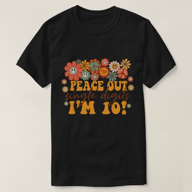 Kids Peace Out Single Digits I'm Ten 10th Birthday T-Shirt (Design Front)