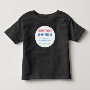 Kids Personalized Do Not Feed Me Allergy Alert Toddler T-shirt