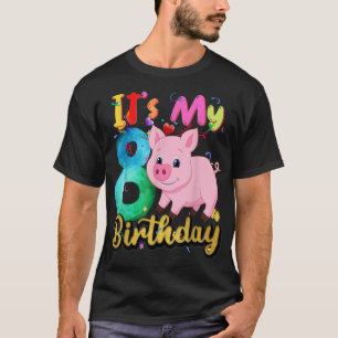 Kids Pig 8th Birthday 8 Years Old Pig Birthday 381 T-Shirt