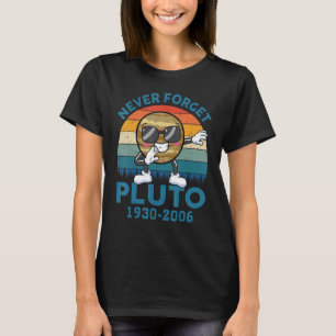Kids Pluto Never Forget 1930 - 2006 Astronomy Spac T-Shirt