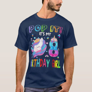 Kids Pop It 8th Year old Birthday Girl 8 birthday  T-Shirt