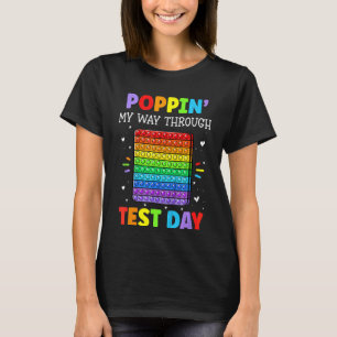 Kids Pop It Shape Test Day Poppin' My Way Through T-Shirt