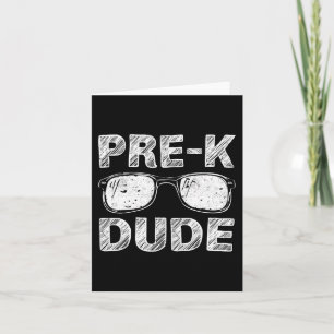 Kids Pre-K Dude First Day of Preschool Gift Back t Card