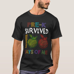 Kids Pre-k Survived 100 Days Of Me School Gift For T-Shirt