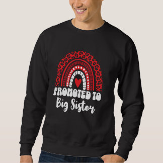 Kids Promoted To Big Sister For Teen Baby Girls Ra Sweatshirt