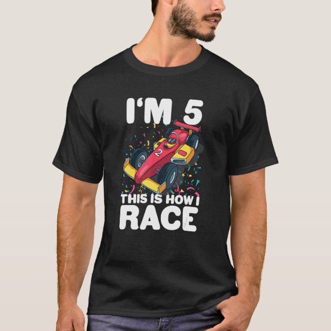 Kids Racing Car 5th Birthday 5 Five Toddler Formul T-Shirt (Front)