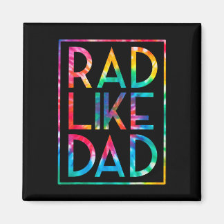 Kids Rad Like Dad Tie Dye Funny Fathers Day Toddle Magnet