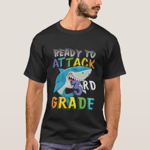 Kids Ready To Attack 3Rd Grade Shark Back To Schoo T-Shirt