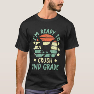Kids ready to crush 2nd grade t rex dinosaur back  T-Shirt