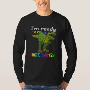 Kids Ready To Crush Kindergarten Dinosaur Back To T-Shirt