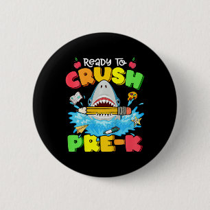 Kids Ready To Crush Pre-K Shark Back To School Boy 2 Inch Round Button