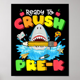 Kids Ready To Crush Pre-k Shark Ck To School Boys Poster
