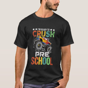 Kids Ready To Crush Preschool Monster Truck Boys B T-Shirt