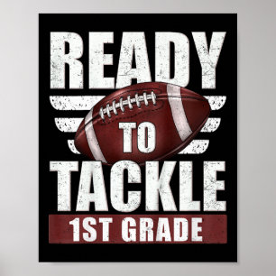 Kids Ready To Tackle 1st Grade Football First Day Poster