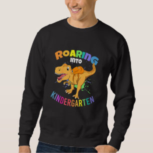 Kids Roaring Into Kindergarten First Day Of Kinder Sweatshirt