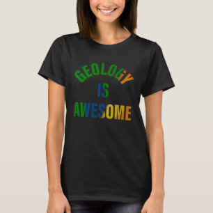 Kids Rock and Mineral Play Accessory GEOLOGY IS AW T-Shirt