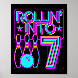 Kids Rollin Into 7 Bowling Bowler 7th Birthday Par Poster