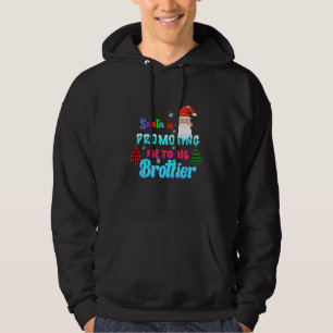 Kids Santa Is Promoting Me To Big Brother For Kids Hoodie