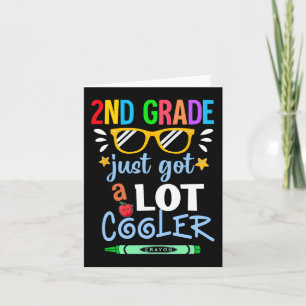 Kids Second Grade 2ND Just Got A Lot Cooler Back T Card