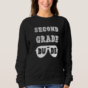 Kids Second Grade Dude First Day Of School Swag Bo Sweatshirt