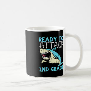 Kids Shark Ready To Attack 2nd Grade Second First  Coffee Mug