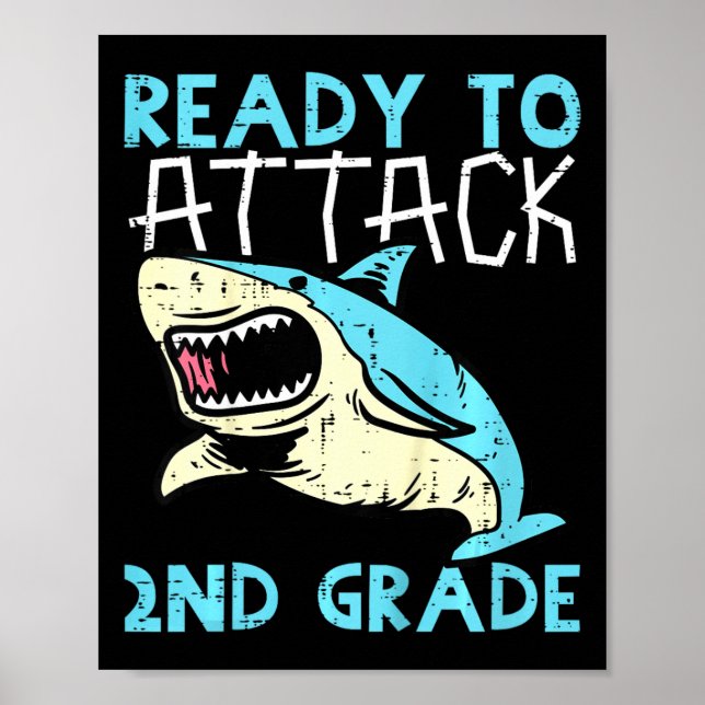 Kids Shark Ready To Attack 2nd Grade Second First  Poster (Front)