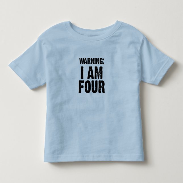 Kids shirt - "Warning: I AM FOUR" (Front)