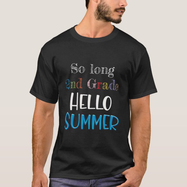 Kids So Long 2Nd Grade Hello Summer T-Shirt (Front)