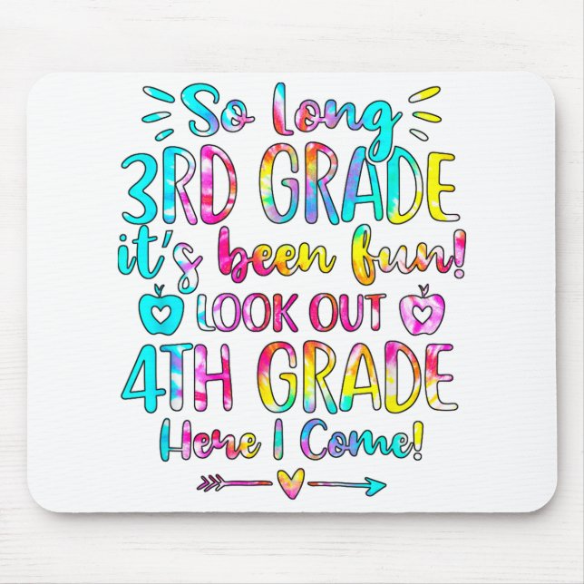 Kids So Long 3rd Grade 4th Grade Here I Come Third Mouse Pad (Front)