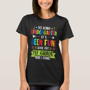 Kids So Long Kindergarten 1st Grade Here I Come Gr T-Shirt