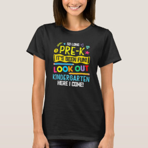 Kids So Long Pre K It's Been Fun  Graduation 2022 T-Shirt