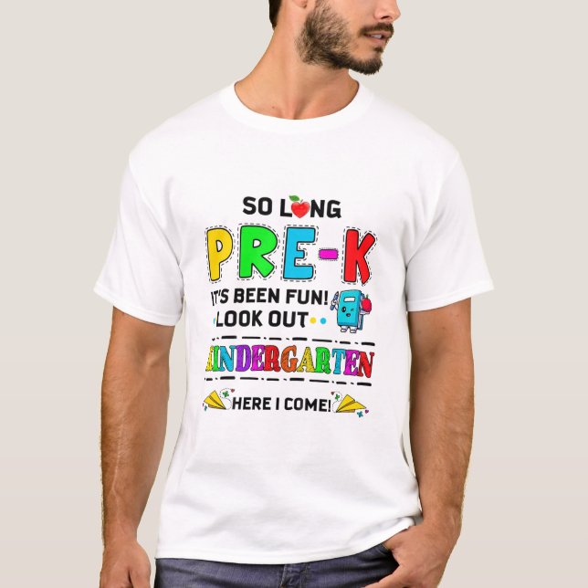 Kids So Long Pre-K Kindergarten Here I Come Pre-K T-Shirt (Front)
