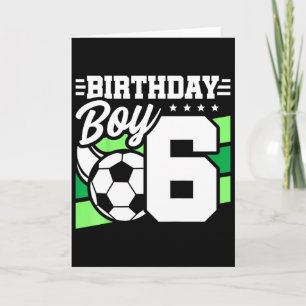 Kids Soccer Birthday Party - 6 Year Old Boy - 6th Card