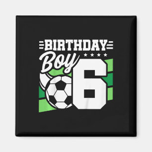 Kids Soccer Birthday Party - 6 Year Old Boy - 6th Magnet