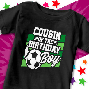 Kids Soccer Football Party Cousin of Birthday Boy Baby T-Shirt