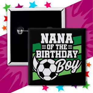 Kids Soccer Football Party Nana of Birthday Boy 2 Inch Square Button