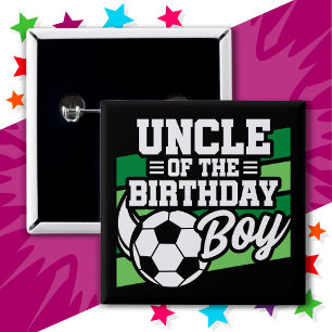 Kids Soccer Football Party Uncle of Birthday Boy 2 Inch Square Button