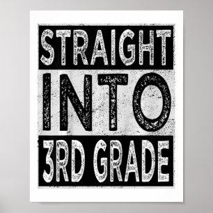 Kids Straight Into 3rd Grade Ck To School First Da Poster