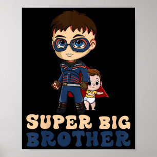 Kids Superhero Super Big Brother Older Bro Poster