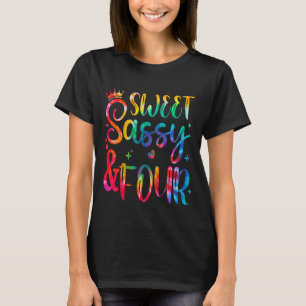 Kids Sweet Sassy And Four 4th Birthday 4 Years Old T-Shirt